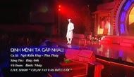 Định Mệnh Ta Gặp Nhau