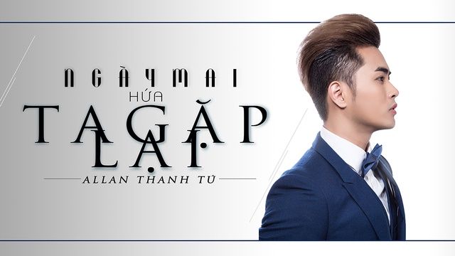 Ngày Mai Hứa Ta Gặp Lại