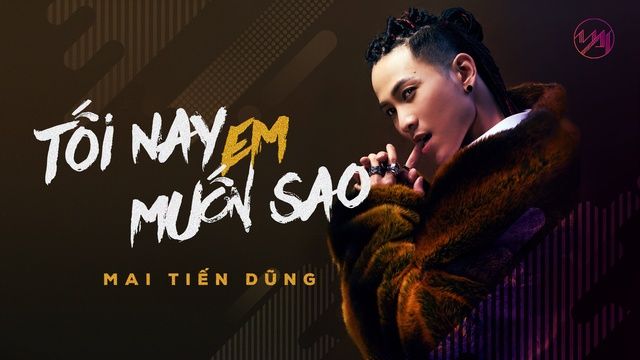 Tối Nay Em Muốn Sao