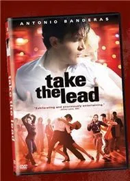 Take The Lead (Phim Mỹ)