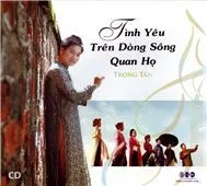 Tình Yêu Trên Dòng Sông Quan Họ