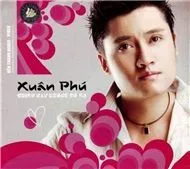 Xuân Phú & Những Ca Khúc Trữ Tình