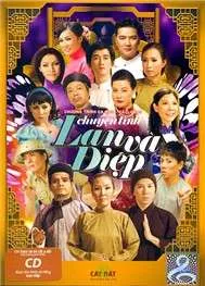 Chuyện Tình Lan Và Điệp (Ca Nhạc Cải Lương)