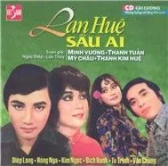 Lan Huệ Sầu Ai (Cải Lương Nguyên Tuồng)