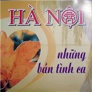 Hà Nội Những Bản Tình Ca (Hồ Gươm Audio CD 4)