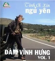 Tình Ơi Xin Ngủ Yên (Vol. 1 - 2001)