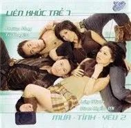 Liên Khúc Trẻ 7 (Mưa)