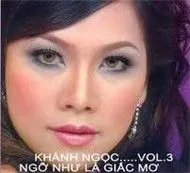 Ngỡ Như Là Giấc Mơ (Vol.3)