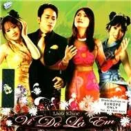 Liên Khúc Vì Đó Là Em (Asia CD217)