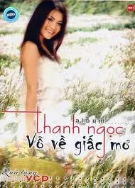 Vỗ Về Giấc Mơ (Vol 1)
