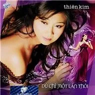 Dù Chỉ Một Lần Thôi