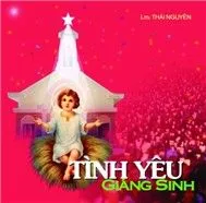 Tình Yêu Giáng Sinh (Linh Mục Thái Nguyên)