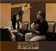 Nào Có Ai Biết (Phương Thanh & Tình Khúc Đức Trí)