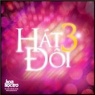 Hát Đôi 3 (Hoa Học Trò 2009)