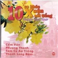 Happy New Year (10 Ca Khúc Xuân Nổi Tiếng)