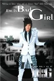 Em Là Bad Girl (Vol 1)