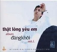 Thật Lòng Yêu Em (Vol 1)