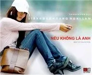 Nếu Không Là Anh (Best Of Collection)
