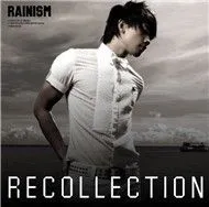 Rainism Recollection (CD 1)