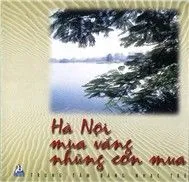 Hà Nội Mùa Vắng Những Cơn Mưa