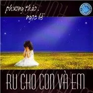 Ru Cho Con Và Em