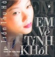 Em Về Tinh Khôi