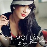 Chỉ Một Lần (2011)