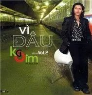 Vì Đâu (Vol 2)