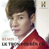 Liên Khúc Trọn Đời Bên Em (Remix 2011)