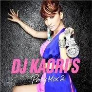DJ Kaori's Party Mix 2 (2011)