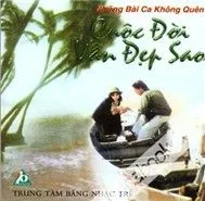 Cuộc Đời Vẫn Đẹp Sao