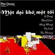 Một Dại Khờ Một Tôi (Vol 2)