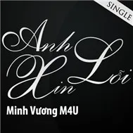 Anh Xin Lỗi (Single 2011)