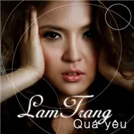 Quá Yêu (Single 2011)