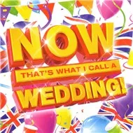 Now That's What I Call A Wedding (CD2 2011)