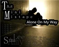 Alone On My Way (2011)