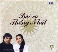 Bài Ca Thống Nhất Vol 1 (2011)