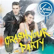 Crash Your Party (Single 2011)