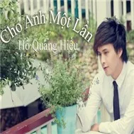 Cho Anh Một Lần (2011)