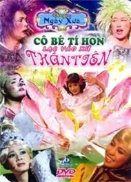 Cô Bé Tí Hon Lạc Vào Xứ Thần Tiên (Hài Kịch)
