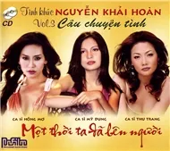 Một Thời Ta Đã Bên Người (NS Nguyễn Khải Hoàn)