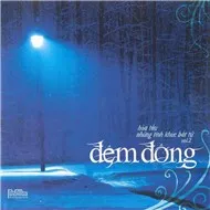 Đêm Đông (Những Tình Khúc Bất Tử Vol 2)