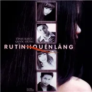 Ru Tình Quên Lãng (Tình Khúc Quốc Dũng)