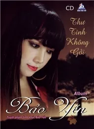 Thư Tình Không Gởi (Tuyệt Phẩm Tình Khúc Bảo Yến)