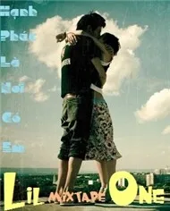 Lil One - Hạnh Phúc Là Nơi Có Em (Mixtape)