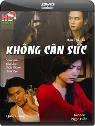 Không Cân Sức (DVD Phim Việt Nam)