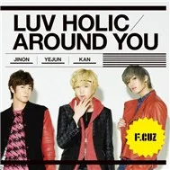 Luv holic / Aroud You (2nd Japanese Single 2011)