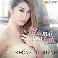 Mãi Mãi Bên Anh (Album Online 2012)