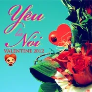 Yêu Là Nói (Valentine's Day 2012)