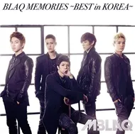 BLAQ Memories ~ Best In Korea (2012)